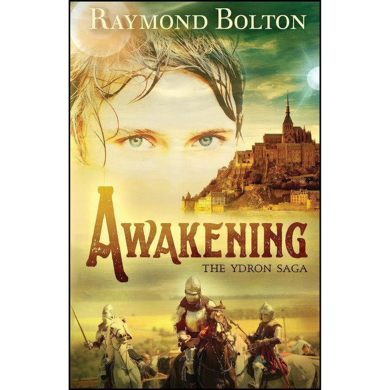 کتاب Awakening  اثر Raymond Bolton انتشارات WordFire Press LLC