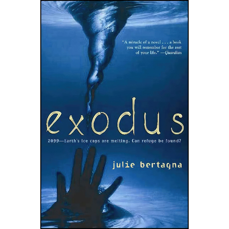 کتاب Exodus اثر Julie Bertagna انتشارات Walker Childrens