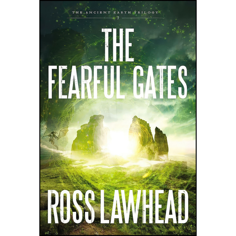کتاب The Fearful Gates  اثر Ross Lawhead انتشارات Thomas Nelson