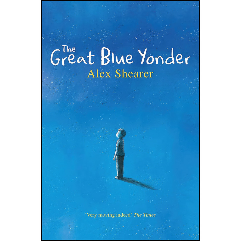 کتاب The Great Blue Yonder اثر Alex Shearer and Alex Shearer انتشارات Macmillan Childrens Books