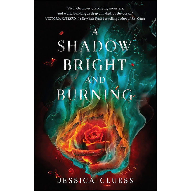 کتاب A Shadow Bright and Burning  اثر Cluess and  Jessica انتشارات Random House Australia Childrens Books