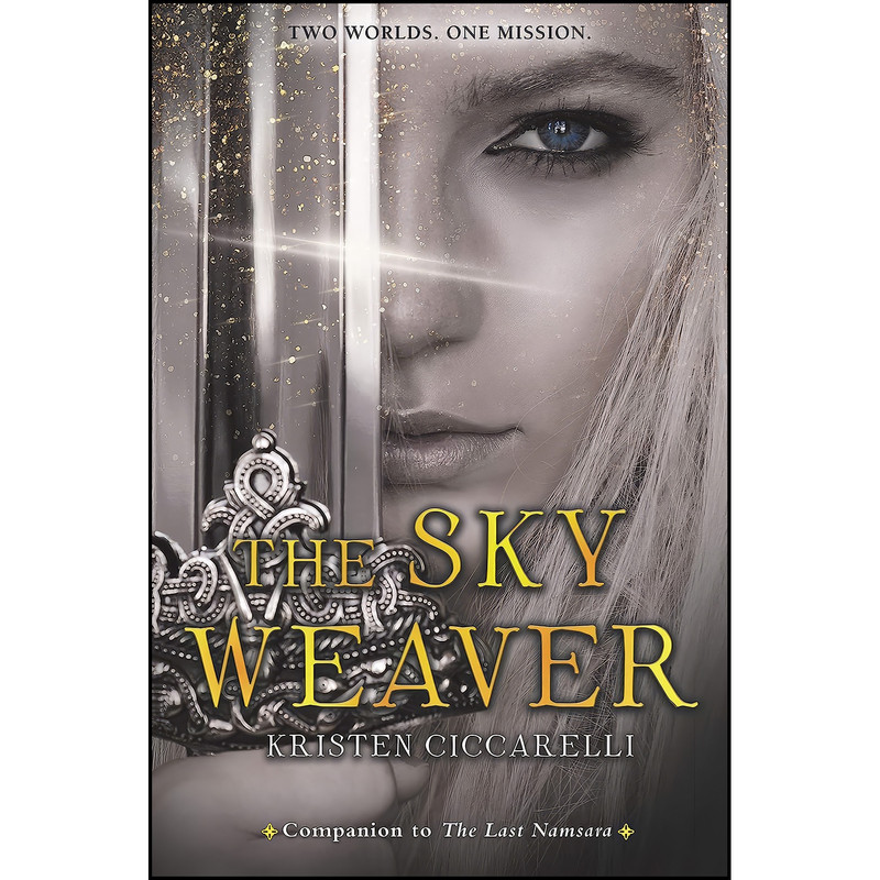 کتاب The Sky Weaver  اثر Kristen Ciccarelli انتشارات HarperTeen