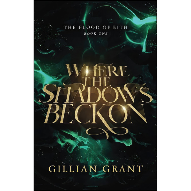 کتاب Where the Shadows Beckon اثر Gillian Grant انتشارات تازه ها