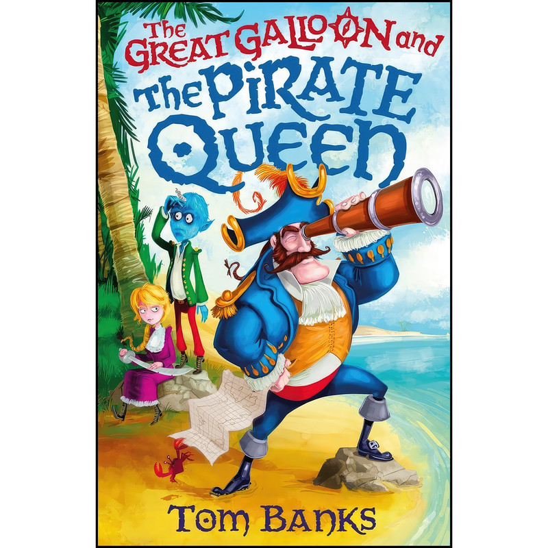 کتاب The Great Galloon and the Pirate Queen اثر Tom Banks انتشارات Hot Key Books
