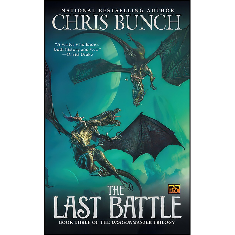 کتاب The Last Battle اثر Chris Bunch انتشارات Roc
