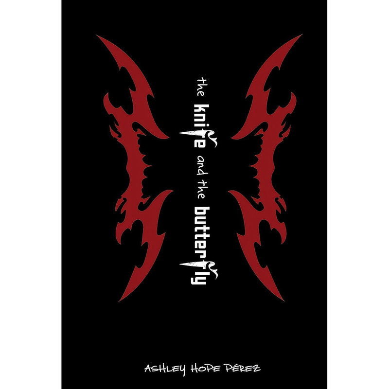 کتاب The Knife and the Butterfly اثر Ashley Hope Perez انتشارات Carolrhoda Lab ®