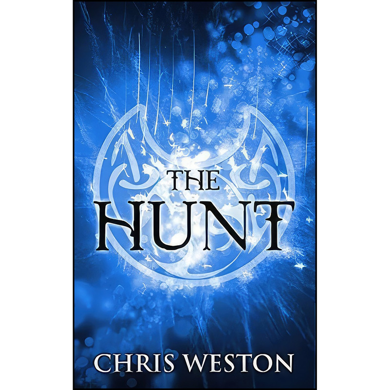 کتاب The Hunt  اثر Chris Weston انتشارات تازه ها