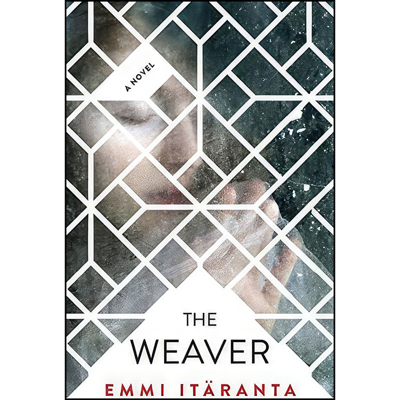 کتاب The Weaver اثر Emmi Itaranta انتشارات Harper Voyager