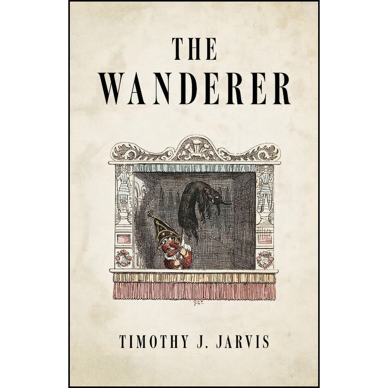 کتاب The Wanderer اثر Timothy J. Jarvis انتشارات Perfect Edge