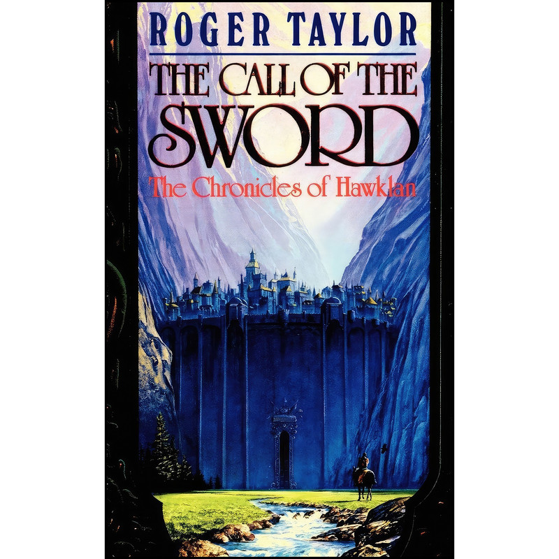 کتاب The Call of the Sword  اثر Roger Taylor انتشارات تازه ها