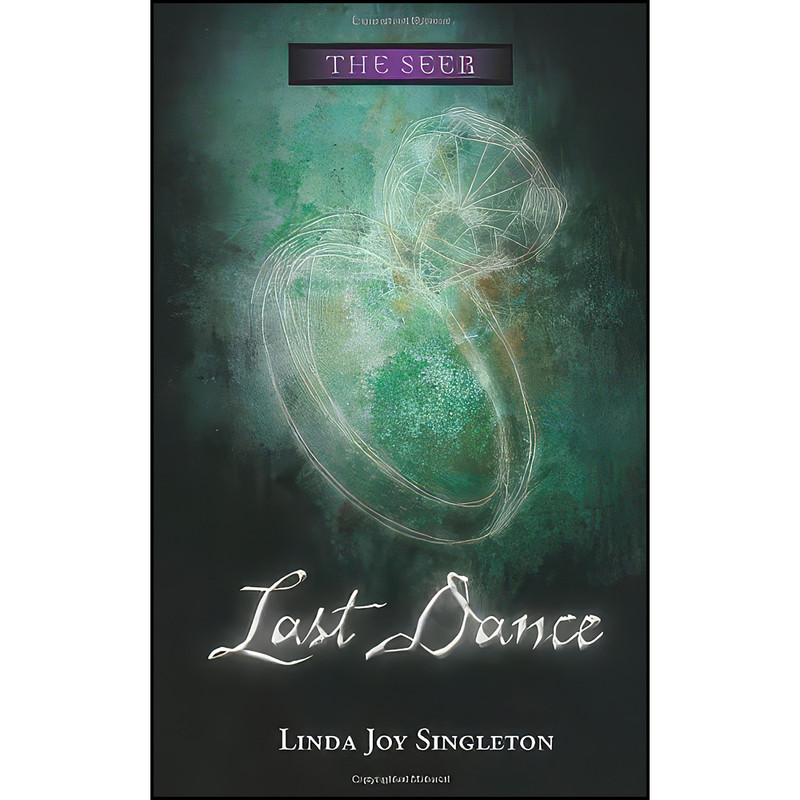 کتاب Last Dance  اثر Linda Joy Singleton انتشارات Llewellyn Publications