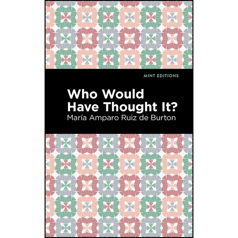 کتاب Who Would Have Thought It? اثر جمعي از نويسندگان انتشارات Mint Editions