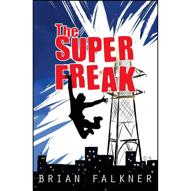 کتاب The Super Freak اثر Brian Falkner انتشارات Red Button Press