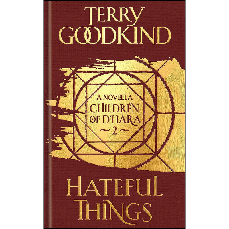 کتاب Hateful Things اثر Terry Goodkind انتشارات Head of Zeus