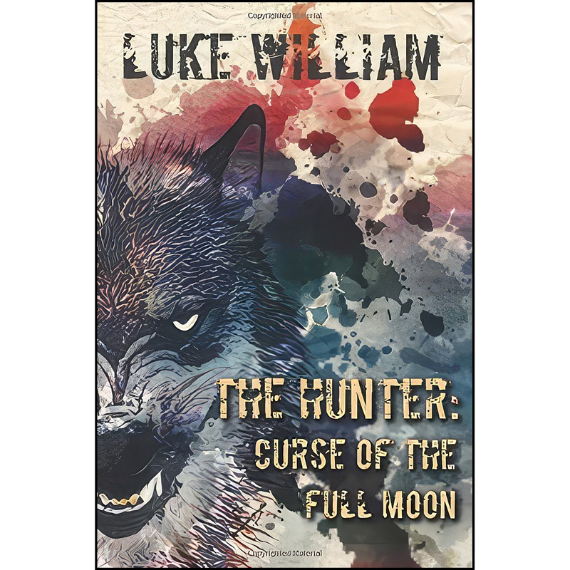 کتاب THE HUNTER اثر Luke William انتشارات تازه ها