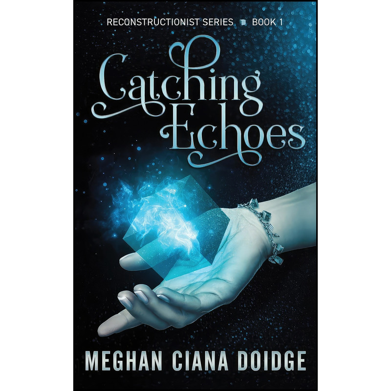 کتاب Catching Echoes  اثر Meghan Ciana Doidge انتشارات تازه ها