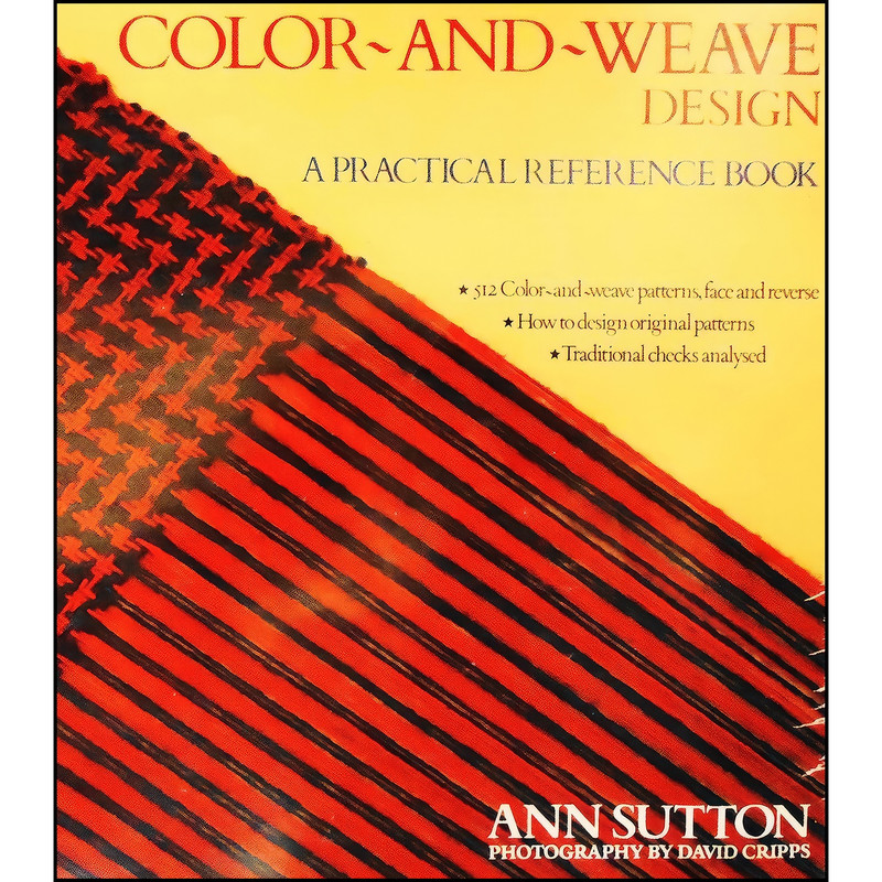 کتاب Color-and-Weave Design Book اثر Ann Sutton انتشارات Lark Books