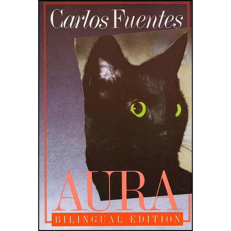 کتاب Aura اثر Carlos Fuentes and Lysander Kemp انتشارات Farrar, Straus and Giroux