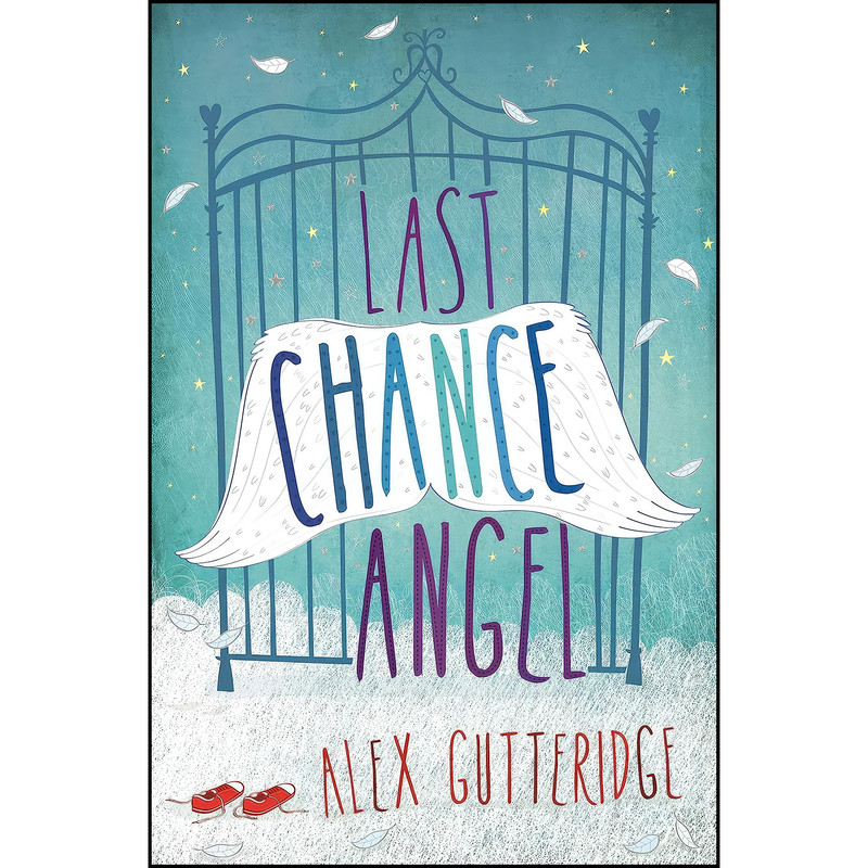کتاب Last Chance Angel اثر Alex Gutteridge انتشارات Templar Fiction