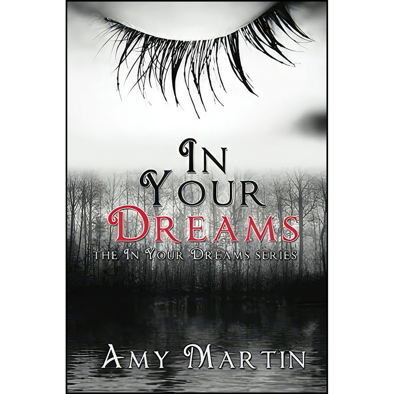 کتاب In Your Dreams اثر Amy Martin انتشارات تازه ها