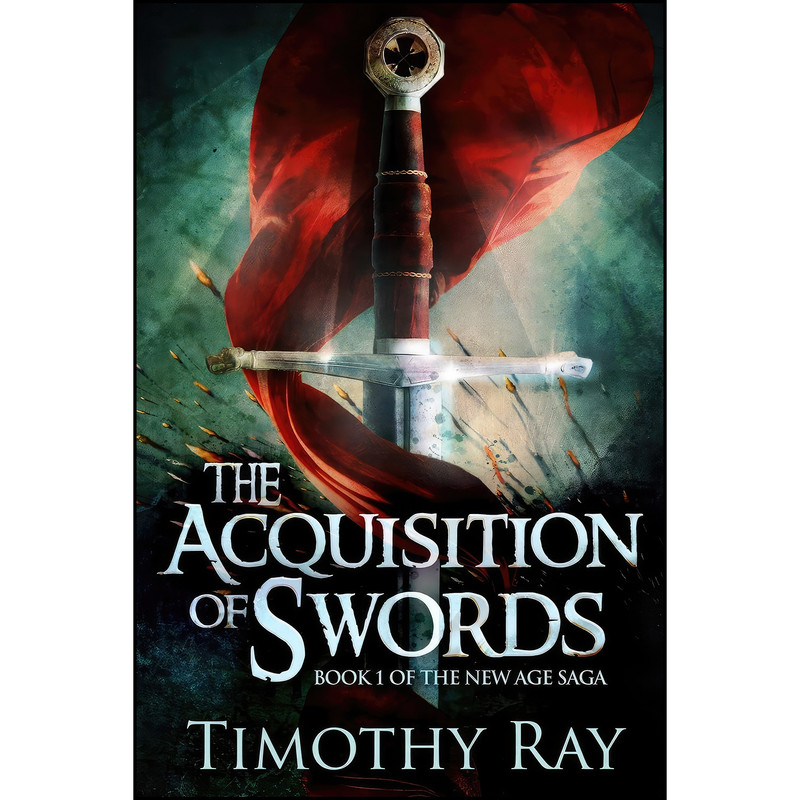 کتاب the Acquisition of Swords اثر Timothy A Ray انتشارات تازه ها