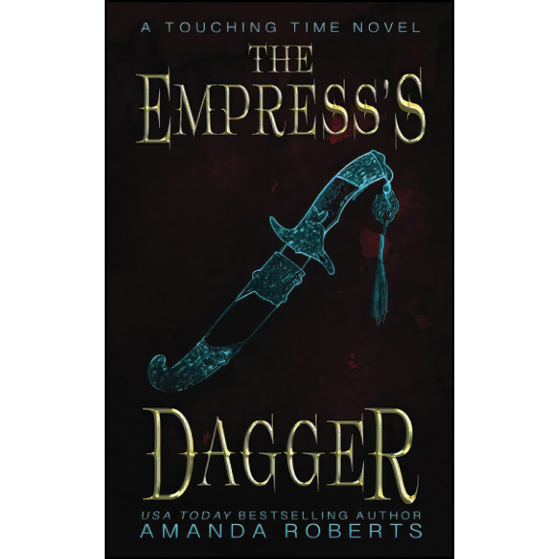 کتاب The Empresss Dagger  اثر Amanda Roberts انتشارات تازه ها