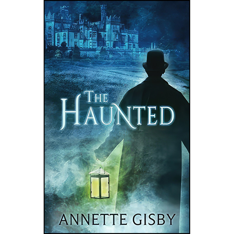 کتاب The Haunted اثر Annette Gisby انتشارات تازه ها