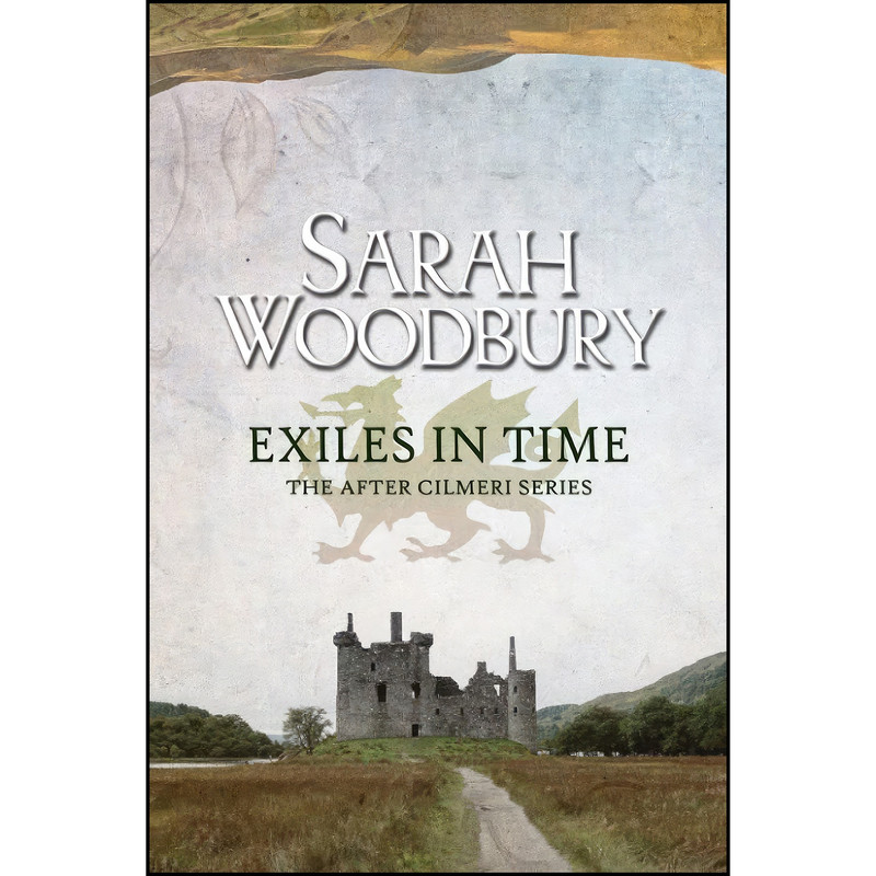 کتاب Exiles in Time  اثر Sarah Woodbury انتشارات تازه ها