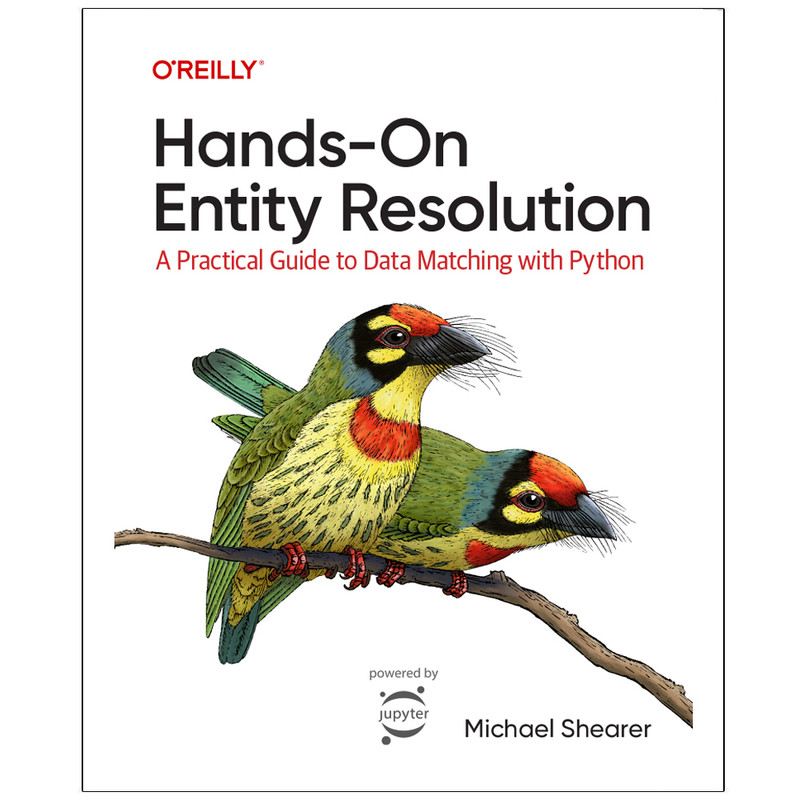 کتاب Hands-On Entity Resolution A Practical Guide to Data Matching with Python اثر Michael Shearer انتشارات رایان کاویان