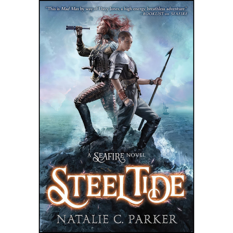 کتاب Steel Tide  اثر Natalie C. Parker انتشارات Razorbill