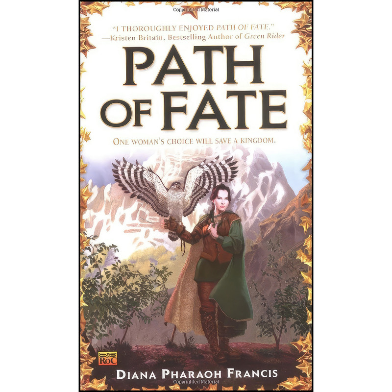 کتاب Path of Fate اثر Diana Pharaoh Francis انتشارات Roc