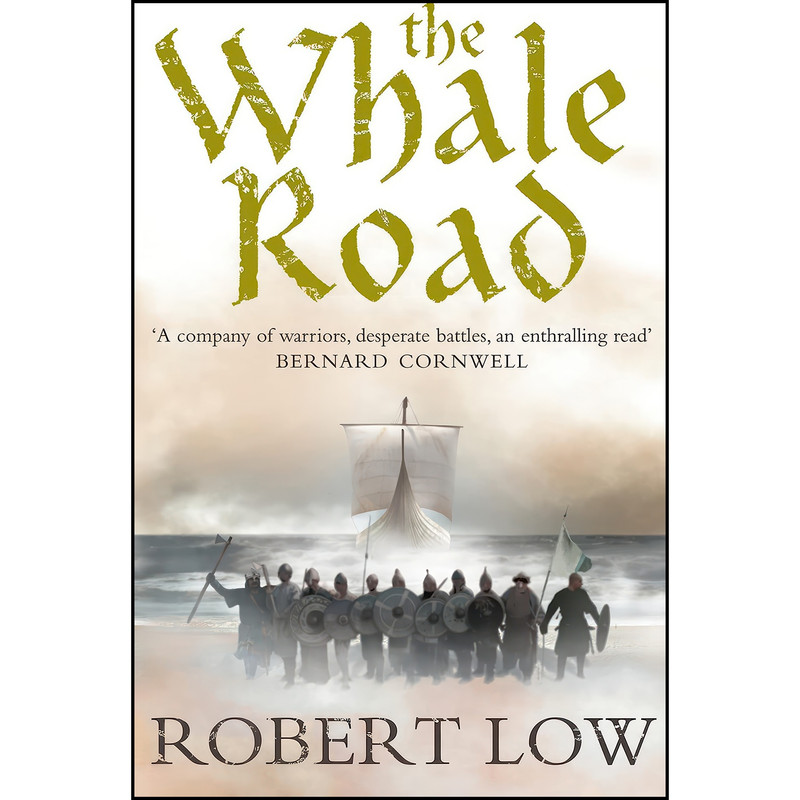 کتاب The Whale Road. Robert Low اثر Robert Low انتشارات Harper Collins Publ. UK