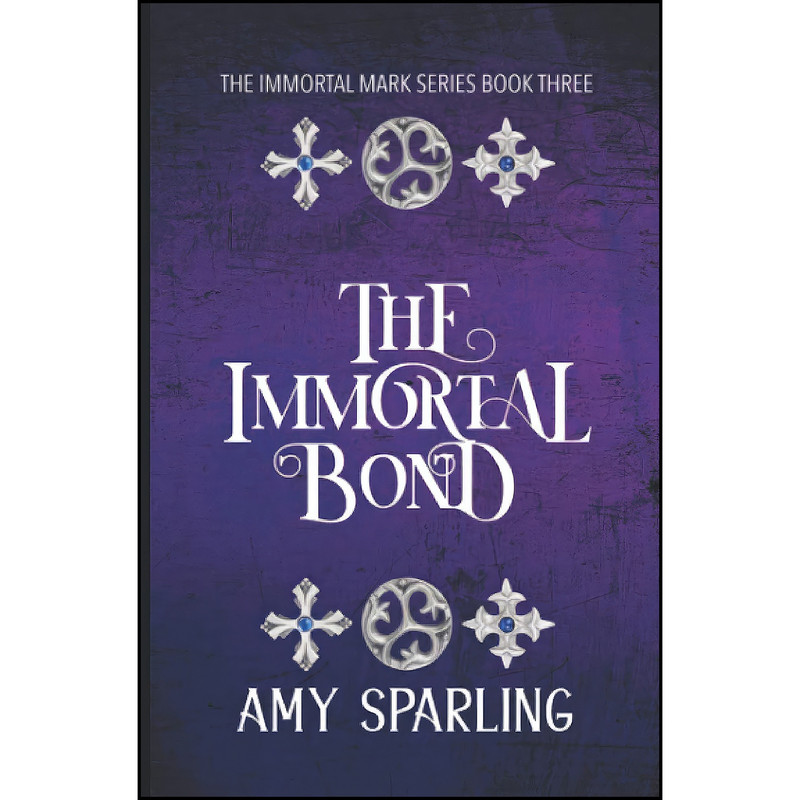 کتاب The Immortal Bond  اثر Amy Sparling انتشارات تازه ها
