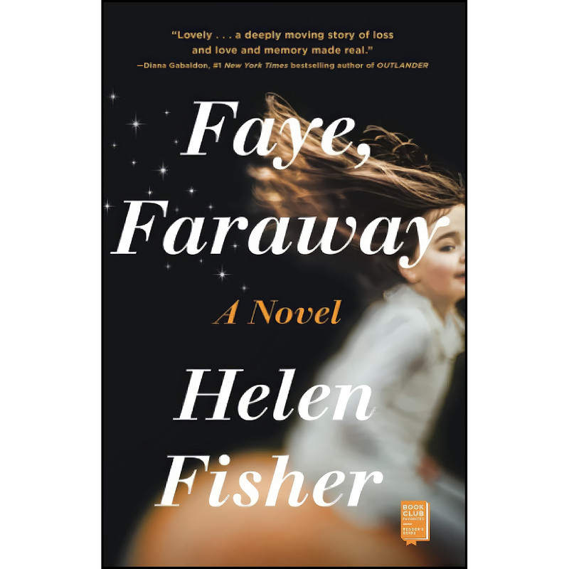 کتاب Faye, Faraway اثر Helen Fisher انتشارات Gallery Books