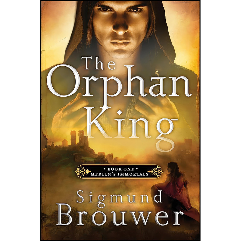 کتاب The Orphan King اثر Sigmund Brouwer انتشارات WaterBrook
