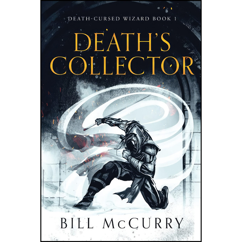 کتاب Deaths Collector  اثر Bill McCurry انتشارات تازه ها