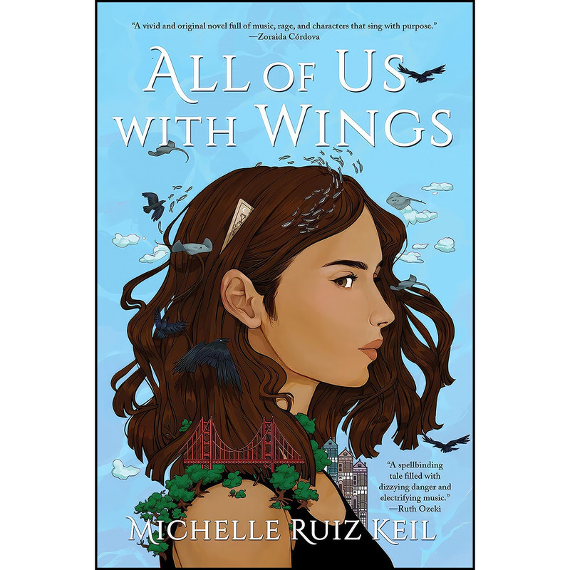 کتاب All of Us with Wings اثر Michelle Ruiz Keil انتشارات Soho Teen