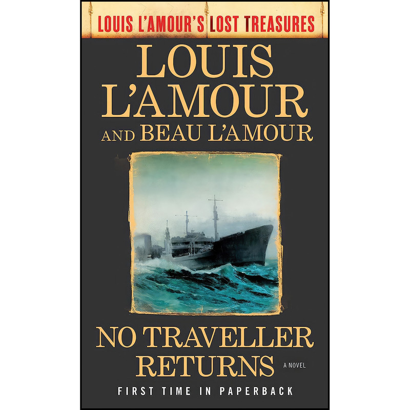 کتاب No Traveller Returns  اثر Louis LAmour and Beau LAmour انتشارات Bantam