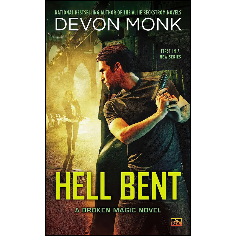 کتاب Hell Bent اثر Devon Monk انتشارات Ace