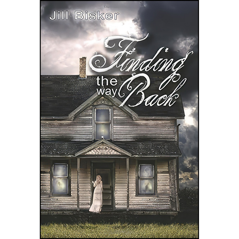 کتاب Finding The Way Back اثر Jill Bisker انتشارات Melange Books