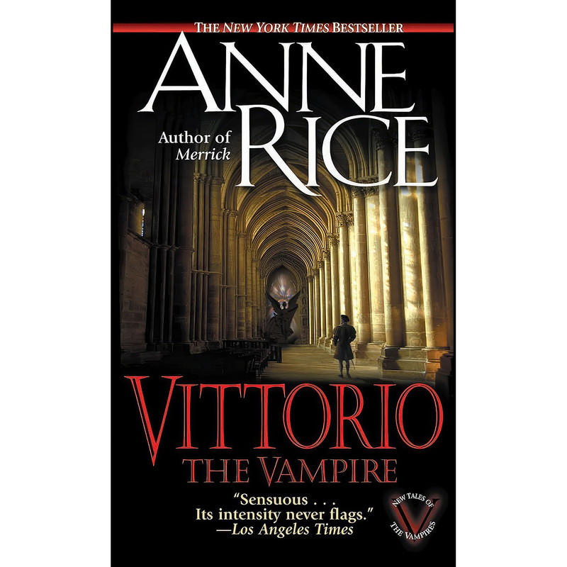 کتاب Vittorio, the Vampire  اثر Anne Rice انتشارات Ballantine Books