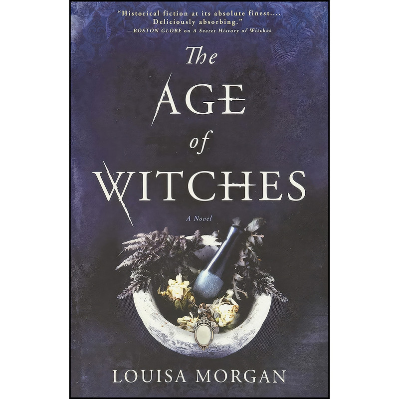 کتاب The Age of Witches اثر Louisa Morgan انتشارات Redhook