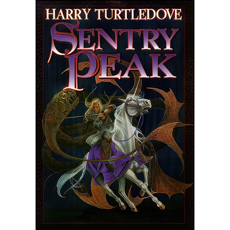 کتاب Sentry Peak اثر Harry Turtledove انتشارات Baen