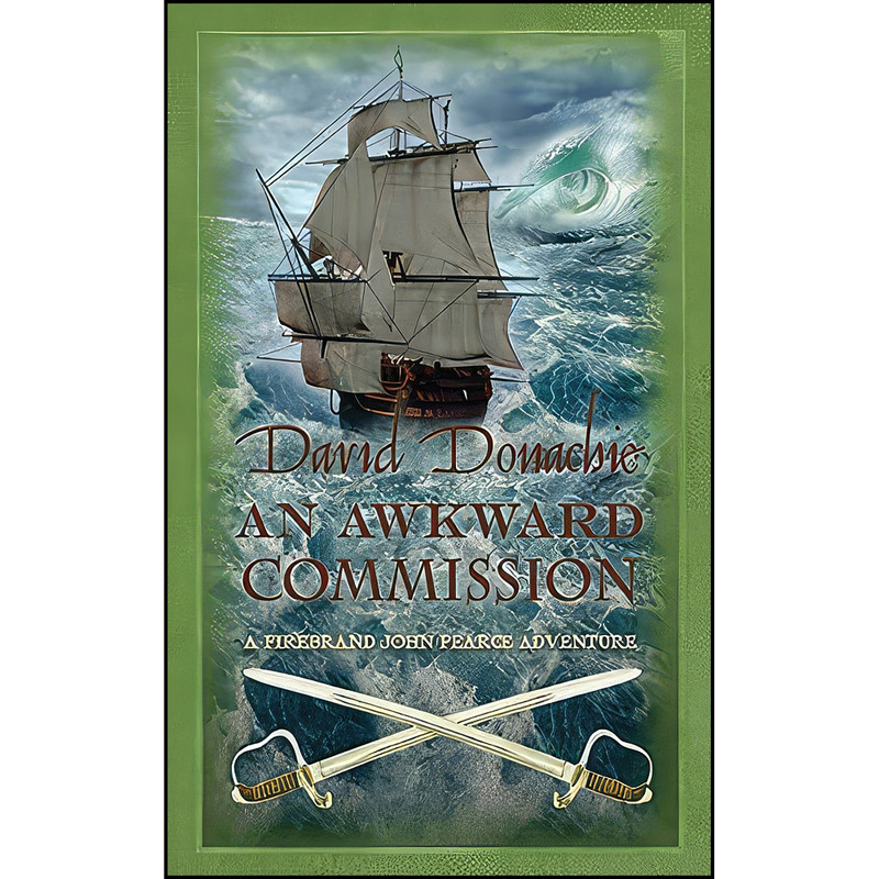 کتاب An Awkward Commission  اثر David Donachie انتشارات Allison & Busby
