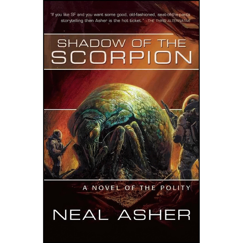 کتاب Shadow of the Scorpion اثر Neal L. Asher انتشارات Night Shade