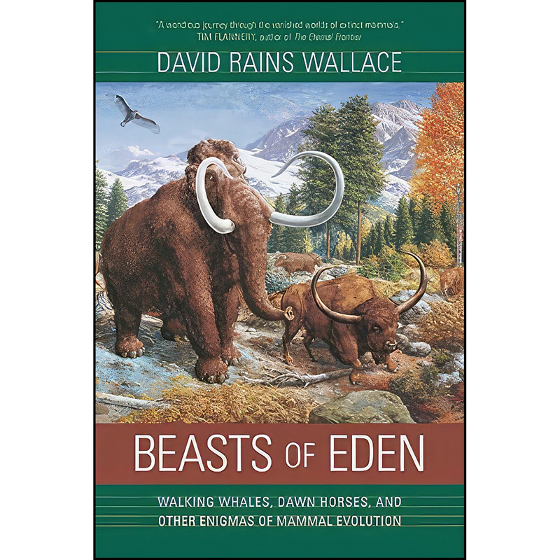 کتاب Beasts of Eden اثر David Rains Wallace انتشارات University of California Press