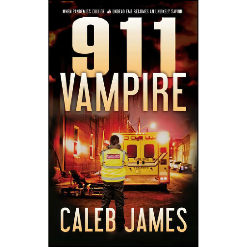 کتاب 911 Vampire اثر Caleb James انتشارات Dreamspinner Press