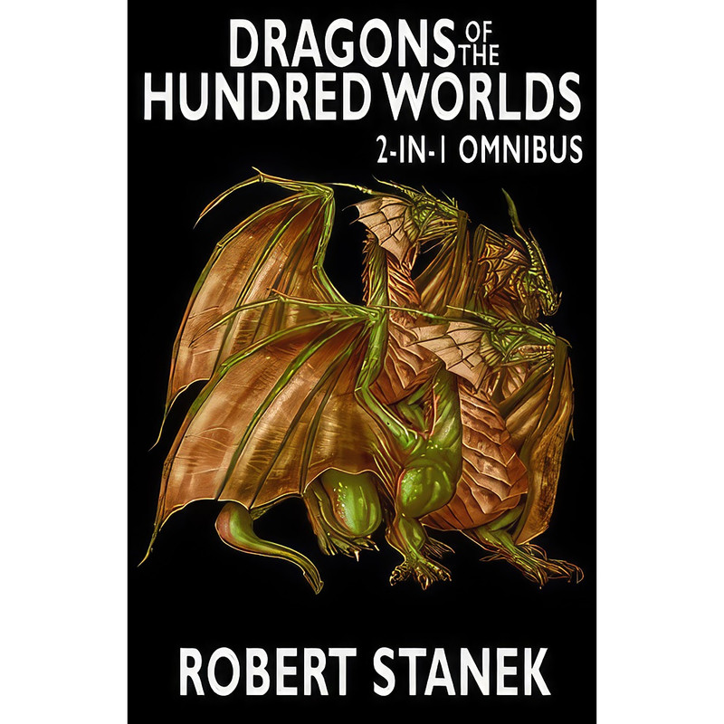 کتاب Dragons of the Hundred Worlds Omnibus  اثر Robert Stanek انتشارات تازه ها
