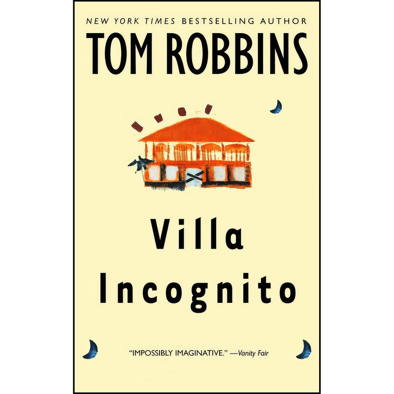 کتاب Villa Incognito اثر Tom Robbins انتشارات Bantam