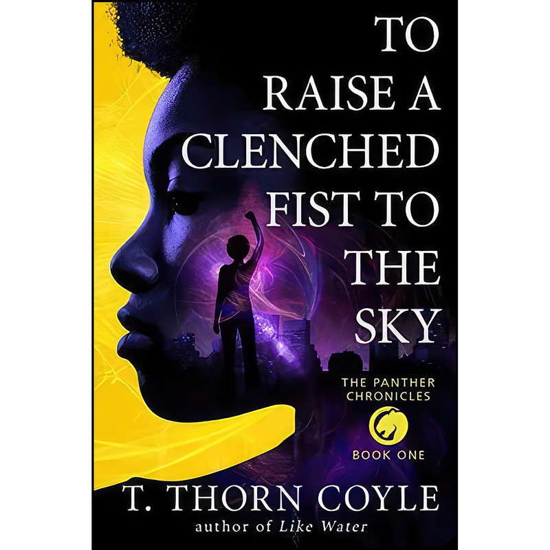 کتاب To Raise a Clenched Fist to the Sky  اثر T. Thorn Coyle انتشارات تازه ها